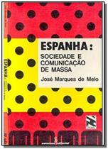 Espanha: sociedade e comunicacao de massa - GRUPO SUMMUS