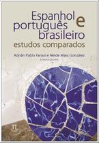 Espanhol e Português Brasileiro. Estudos Comparados - Parábola