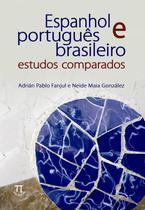 Espanhol e portugues brasileiro - estudos comparados - PARABOLA