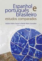 Espanhol e português brasileiro. estudos comparados