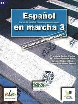 Espanol en marcha 3 - caderno de ejercicios - SGEL