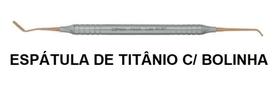 Espátula para Resina de Titânio com Bolinha - Fava