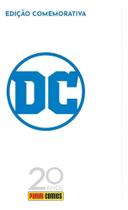 Especial 20 Anos Panini Comics: DC