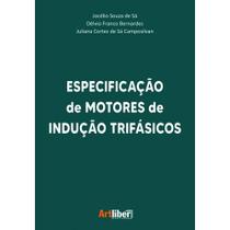 Especificação de Motores de Indução Trifásicos - Artliber Especificação de Motores de Indução Trifásicos - Artliber