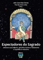 Espectadores do Sagrado.Literatura Apocalíptca, Apócrifos do Novo Testamento e Experiência - UNB