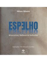 ESPELHO Autor RIBEIRO, NILSON