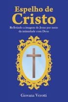 Espelho De Cristo Espelho De Cristo