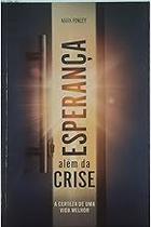 Esperanca Alem Da Crise Paperback Mark Finley Esperanca Alem Da Crise Paperback Mark Finley