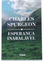 Esperança Inabalável I Charles Spurgeon - CPP