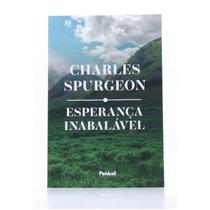 Esperança Inabalável I Charles Spurgeon