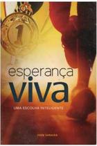 Esperança Viva - CASA PUBLICADORA Esperança Viva - CASA PUBLICADORA