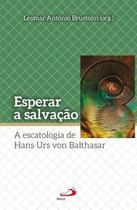 Esperar a salvação Esperar a salvação