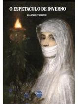 Espetáculo De Inverno, O - Ronin Espetáculo De Inverno, O - Ronin