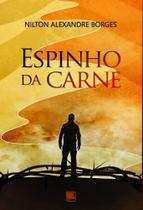 Espinho da Carne - Scortecci Editora