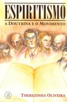 Espiritismo - A Doutrina E O Movimento - Allan Kardec