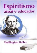 Espiritismo Atual E Educador - Ceac