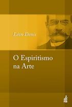 Espiritismo na Arte, O