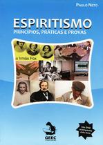 Espiritismo - Princípios, Práticas e Provas - GEEC