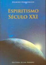 Espiritismo - Século XXI