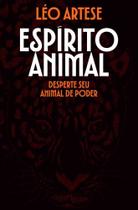 Espírito Animal - Desperte Seu Animal De Poder
