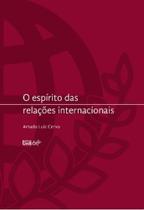Espírito das relações internacionais, O - UNB Espírito das relações internacionais, O - UNB