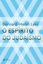Espirito do judaismo, o - TRES ESTRELAS Espirito do judaismo, o - TRES ESTRELAS