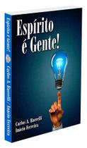 Espírito é Gente - Livro de Inácio Ferreira