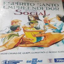 Espírito Santo Empreendedor vol 3 autor Carolina Veiga Espírito Santo Empreendedor vol 3 autor Carolina Veiga