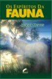 Espiritos da fauna, os Espiritos da fauna, os
