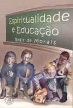 Espiritualidade e Educação - Allan Kardec Espiritualidade e Educação - Allan Kardec