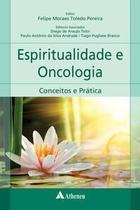 Espiritualidade e Oncologia - Conceitos e Prática