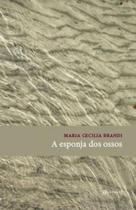 Esponja dos ossos - 7 LETRAS Esponja dos ossos - 7 LETRAS