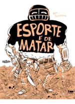 Esporte é de Matar Esporte é de Matar