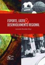 Esporte, lazer e desenvolvimento regional