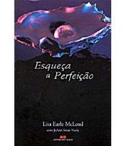 Esqueca a perfeicao - BEST SELLER