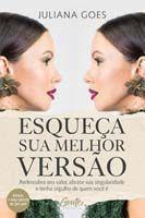 Esqueça Sua Melhor Versão Esqueça Sua Melhor Versão