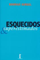 Esquecidos & Superestimados - Vide Editorial
