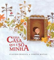 Essa casa que é só minha - ALETRIA Essa casa que é só minha - ALETRIA