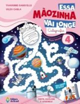 Essa maozinha vai longe - caligrafia 4 ano
