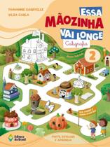 Essa Mãozinha vai longe: Caligrafia - Vol. 2 - Anos Iniciais