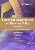 Essays And Conversations On Monetary Policy Sortido Essays And Conversations On Monetary Policy Sortido