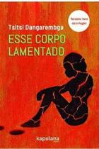 Esse Corpo Lamentado Esse Corpo Lamentado