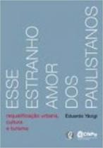 Esse Estranho Amor dos Paulistanos - GLOBAL