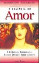Essencia do amor, a Essencia do amor, a