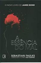 Essência do Mal, A Essência do Mal, A