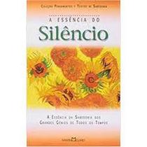 Essencia do silencio, a