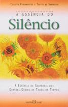 Essencia do silencio, a