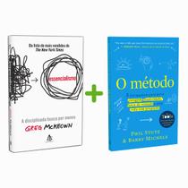 Essencialismo, A Disciplinada Busca Por Menos + O Método, 5 Ferramentas Para Gerar Coragem, Força De Vontade E Uma Vida Com Propósito - livro Essencialismo, A Disciplinada Busca Por Menos + O Método, 5 Ferramentas Para Gerar Coragem, Força De Vontade E Uma Vida Com Propósito - livro