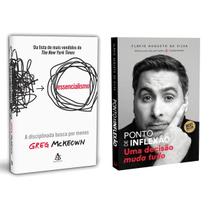Essencialismo - Inclui o Desafio 21 Dias - Greg Mckeown + Ponto de Inflexão - Flávio Augusto da Silva - Livro