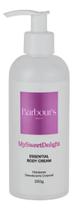 Essential Body Cream My Sweet Delight Barbours Beauty 230g